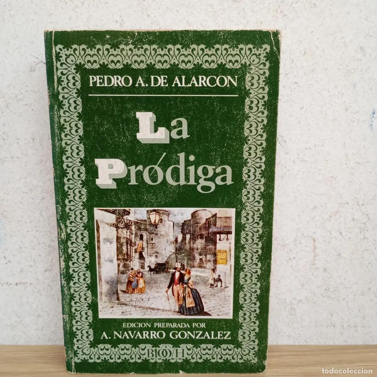Libros: La pr&oacute;diga - Pedro A. de Alarc&oacute;n - Foto 1