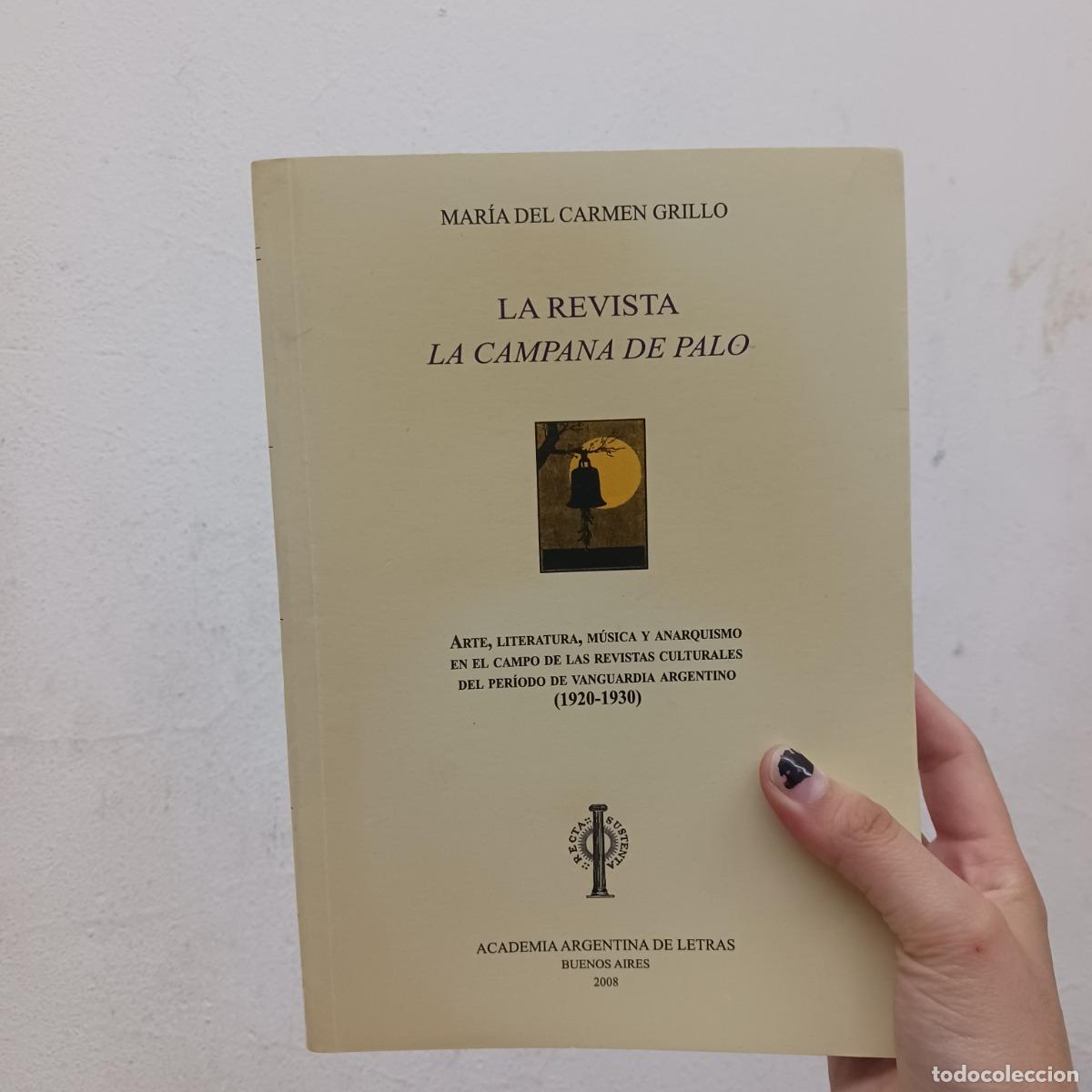 B&uuml;cher: La revista La campana de Palo (det.) - Maria del Carmen Grillo