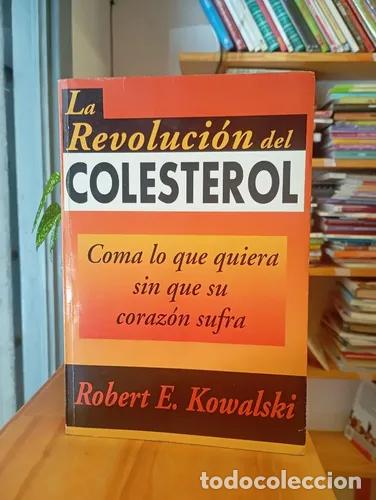 Libros: La revoluci&oacute;n del colesterol - Robert Kowalski - Foto 1