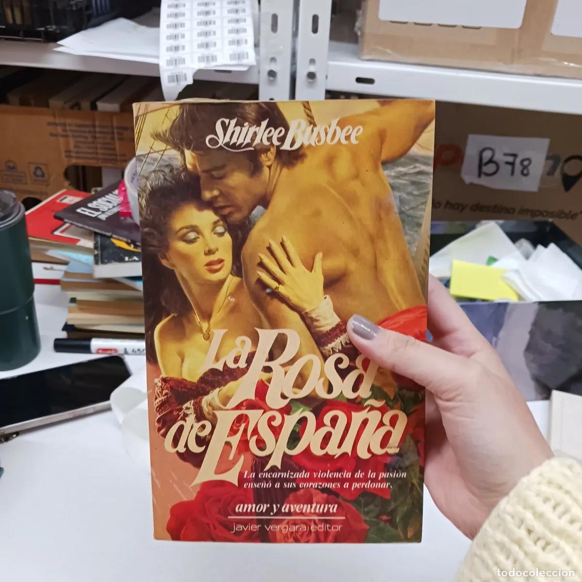 Libros: La rosa de Espa&ntilde;a - Shirlee Busbee - Foto 1