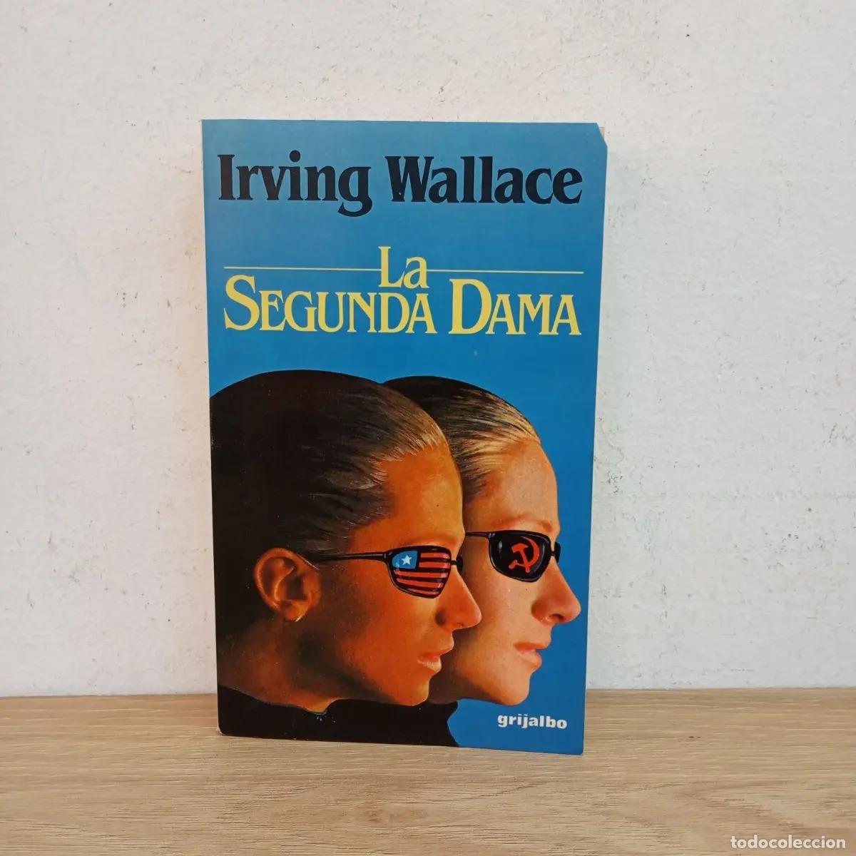Libros: La segunda dama - Irving Wallace - Foto 1