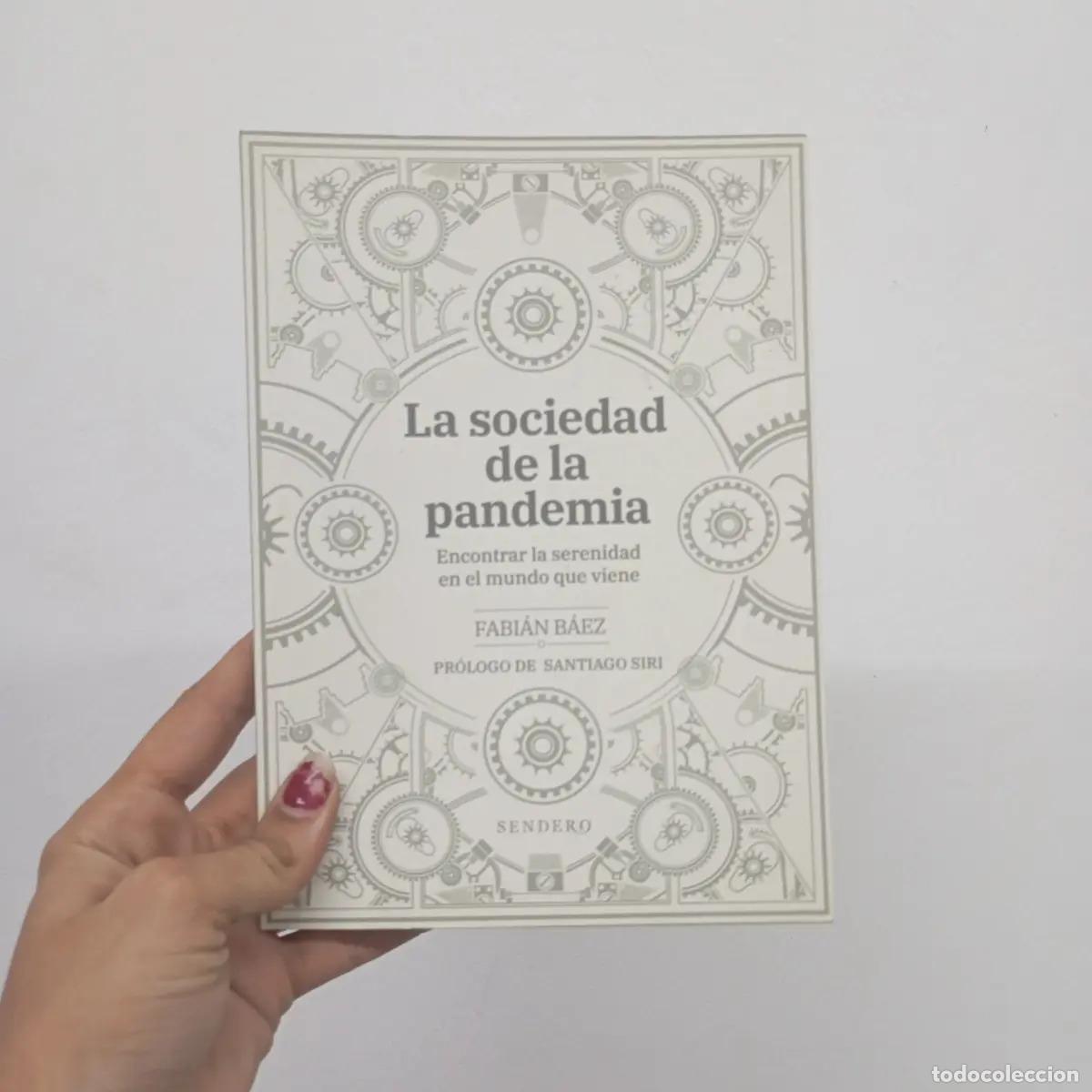 B&uuml;cher: La sociedad de la pandemia - Fabi&aacute;n B&aacute;ez