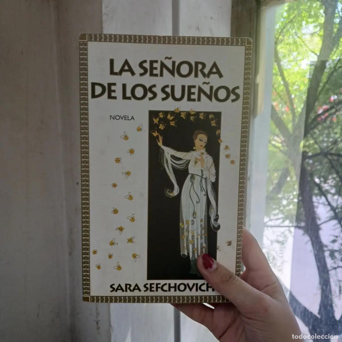 Libros: La se&ntilde;ora de los sue&ntilde;os - Sara Sefchovich - Foto 1