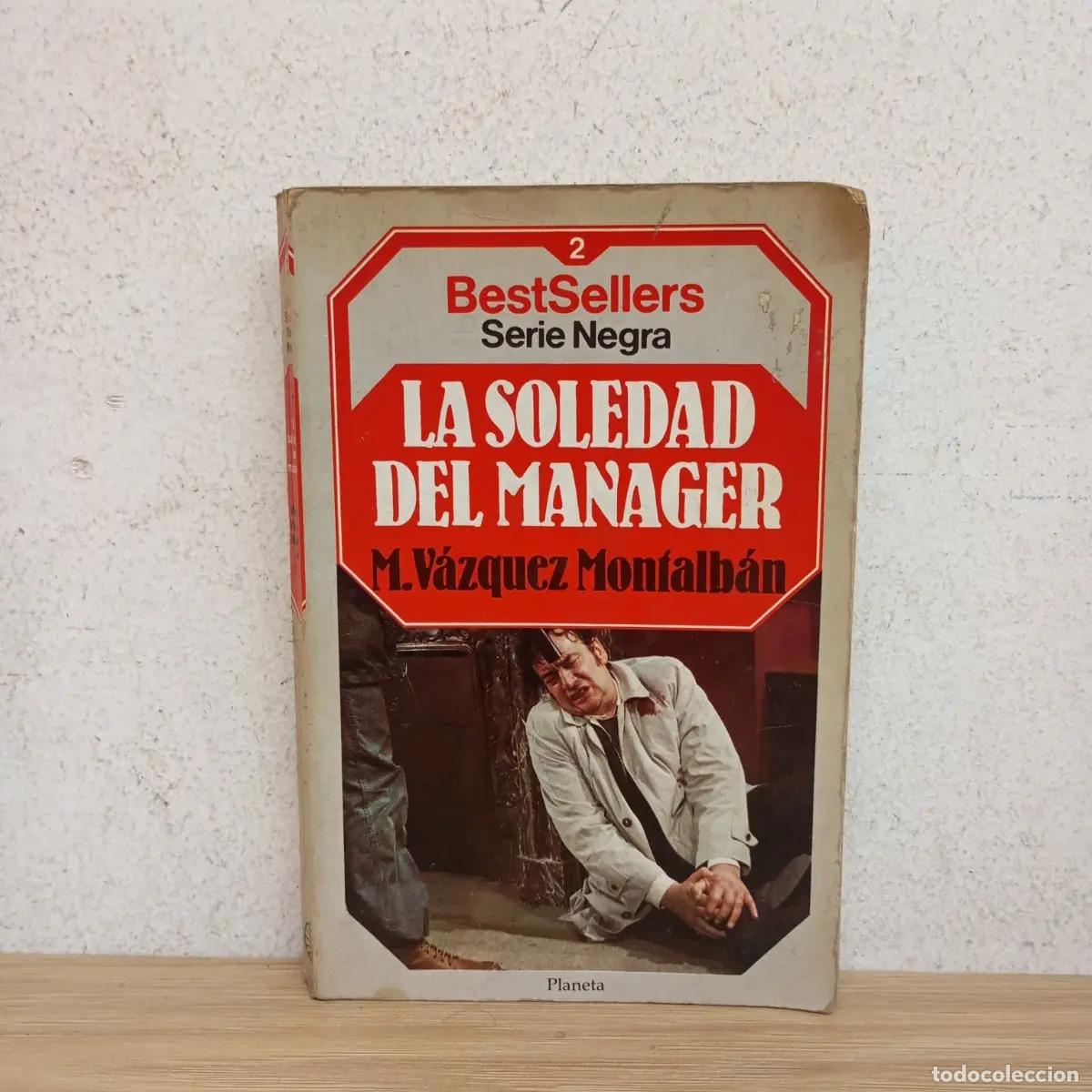 Libros: La soledad del manager - Manuel V&aacute;zquez Montalb&aacute;n - Foto 1