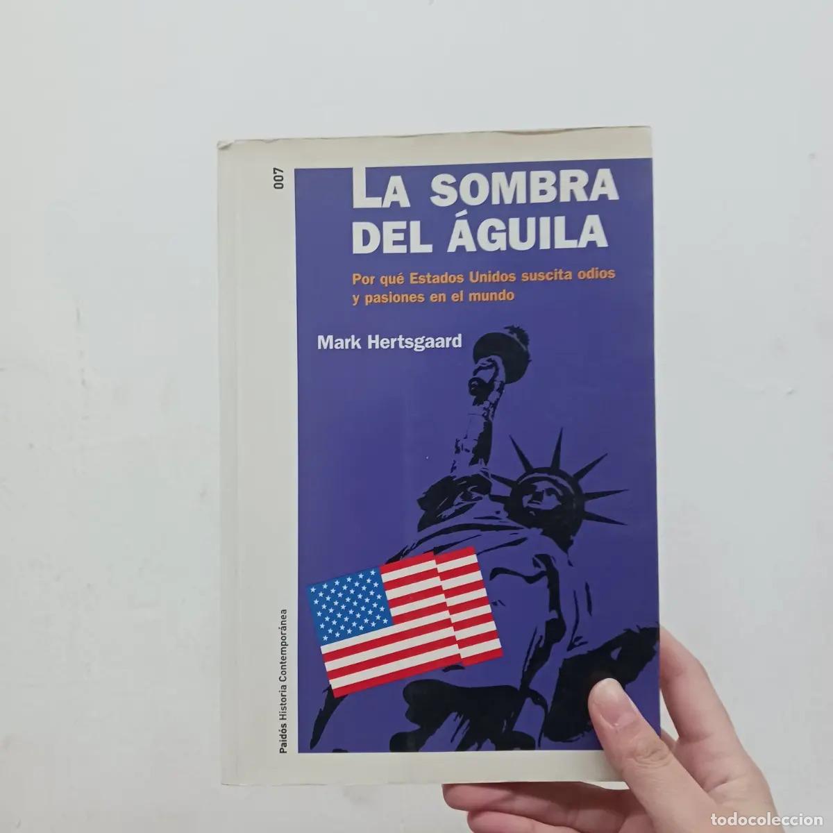 B&uuml;cher: La sombra del &aacute;guila (detalle) - Mark Hertsgaard