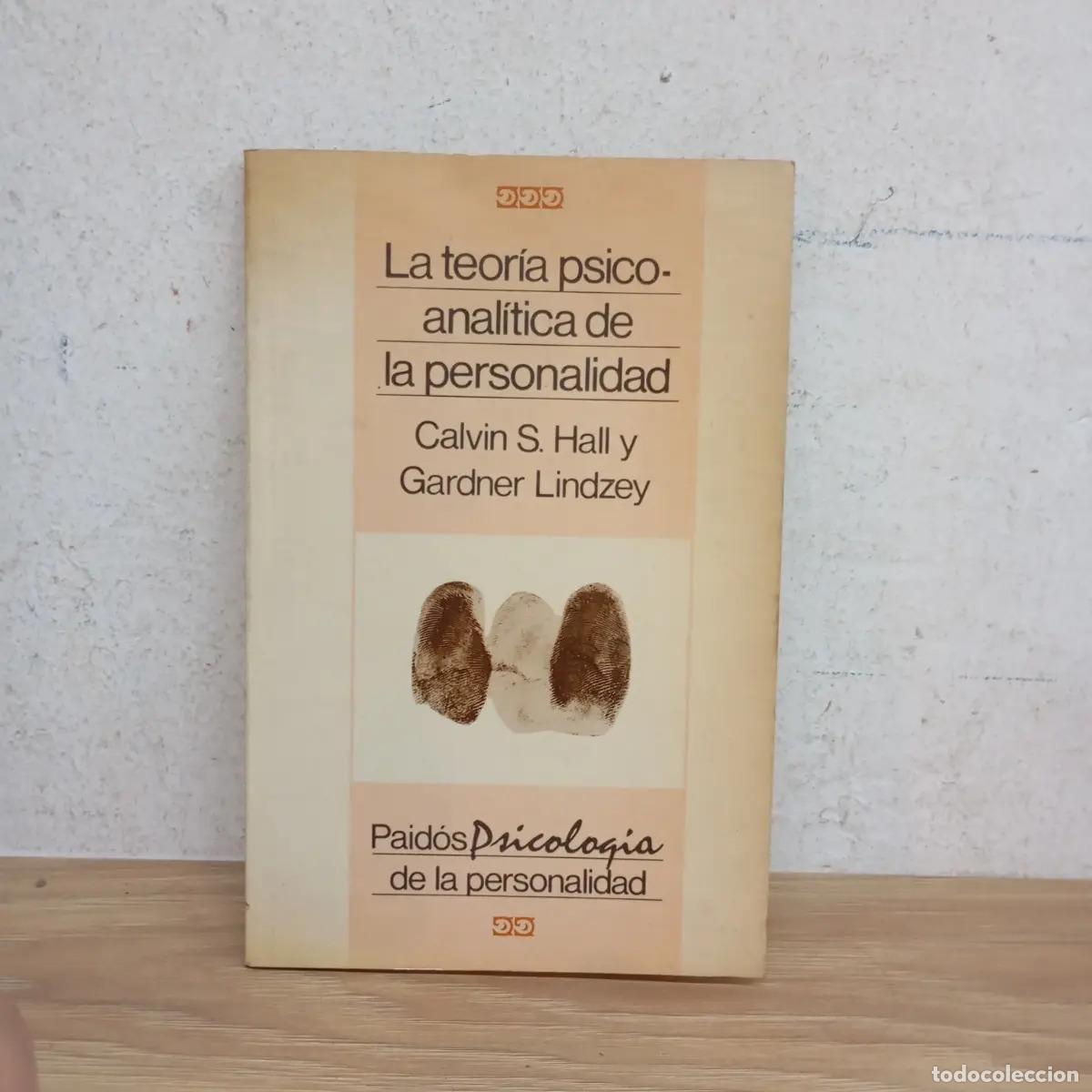 Livres: La teor&iacute;a psicoanal&iacute;tica de la personalidad - Hall, Lindzey