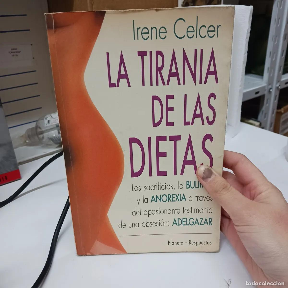 B&uuml;cher: La tirania de las dietas - Irene Celcer