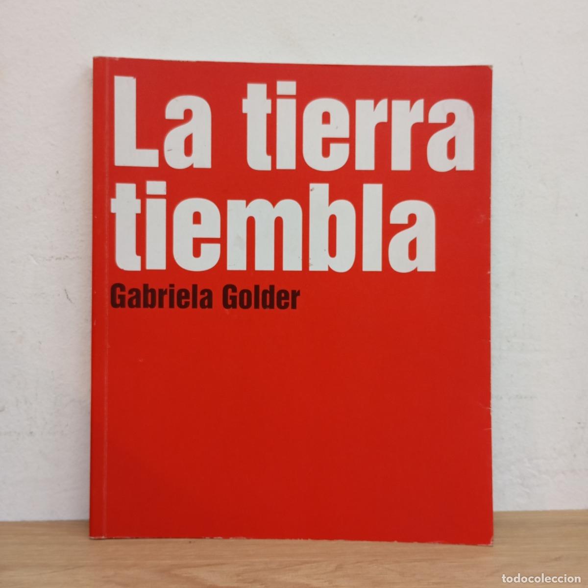 Libros: La tierra tiembla - Gabriela Golder - Foto 1