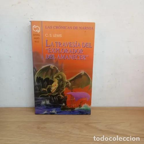B&uuml;cher: La traves&iacute;a del explorador del amanecer - C. S. Lewis