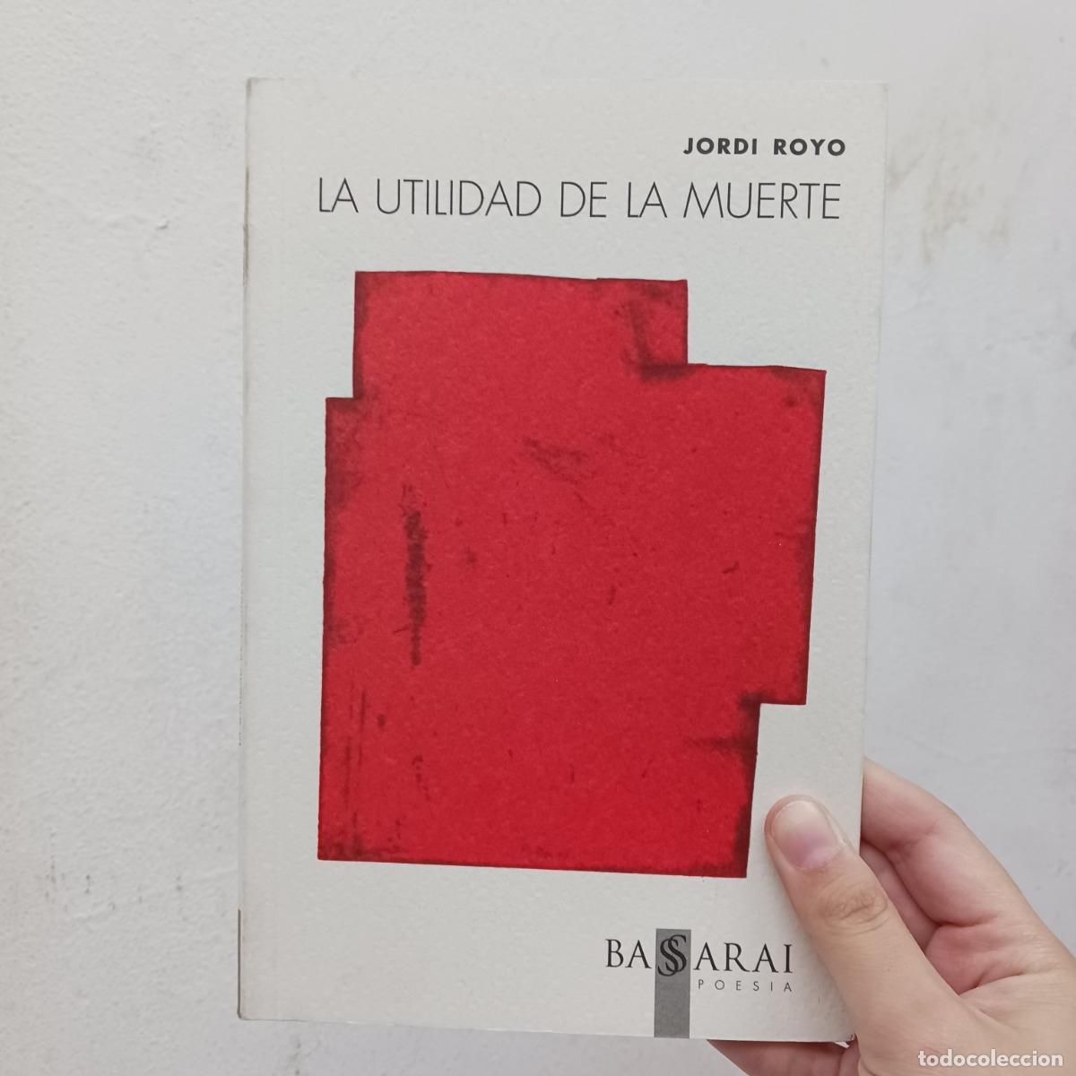 B&uuml;cher: La utilidad de la muerte - Jordi Royo