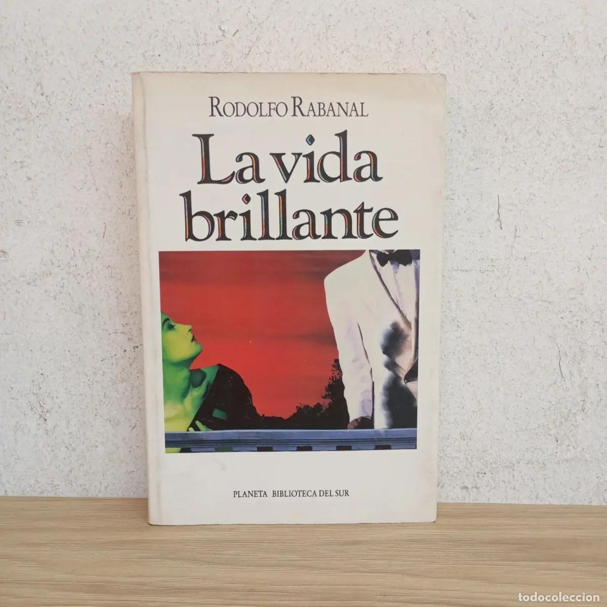B&uuml;cher: La vida brillante - Rodolfo Rabanal