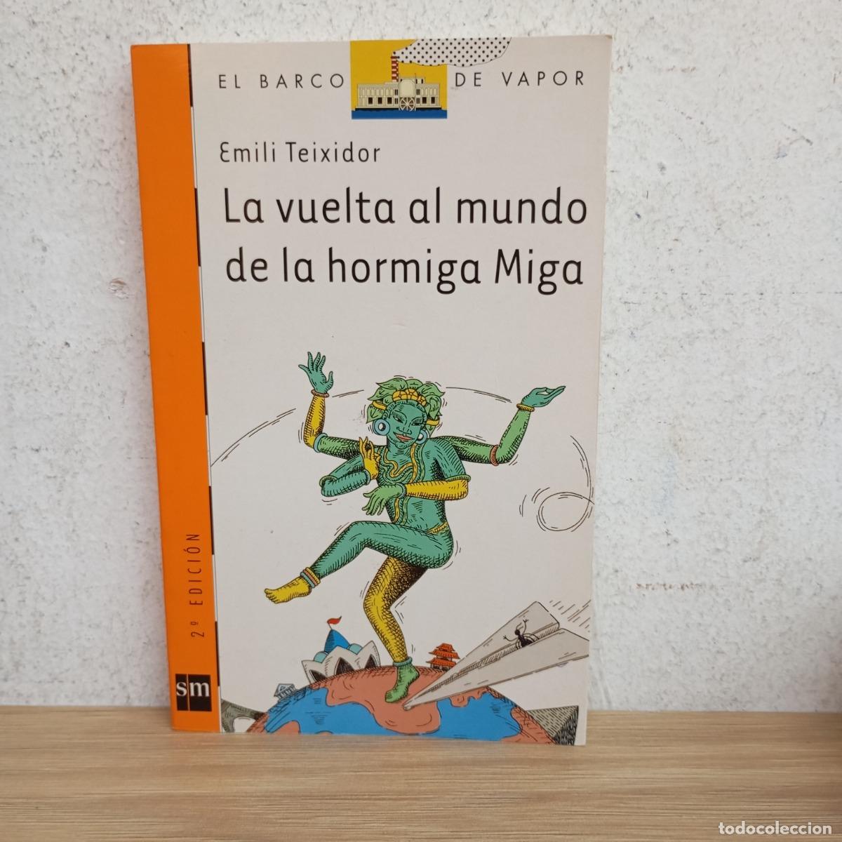 B&uuml;cher: La vuelta al mundo de la hormiga Miga - Emili Teixidor