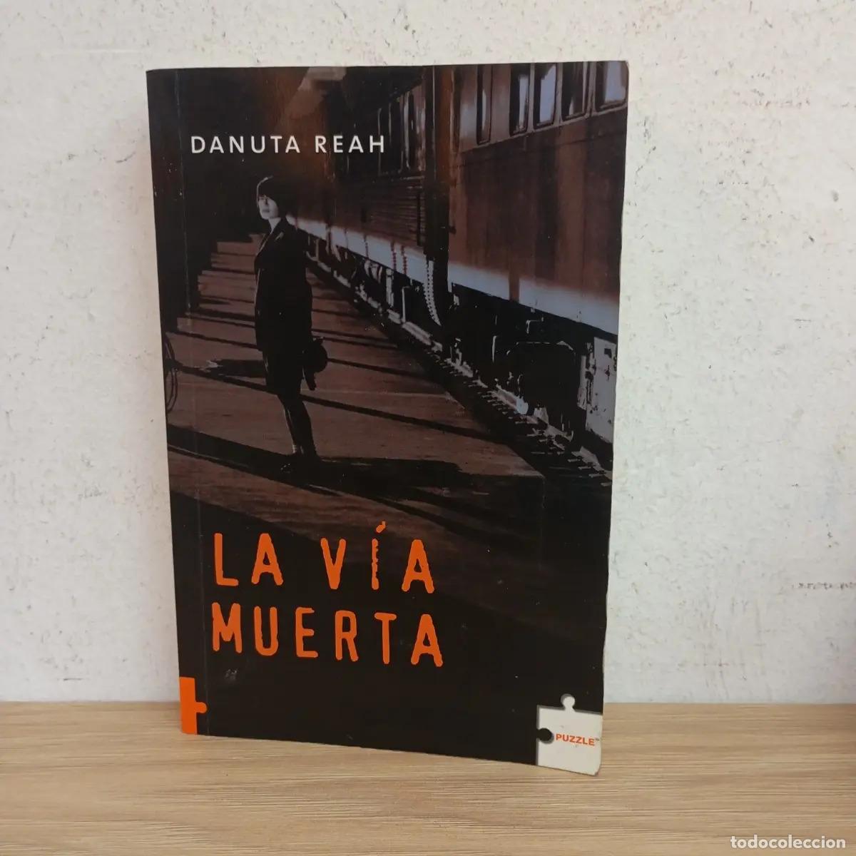 Libros: La v&iacute;a muerta - Danuta Reah - Foto 1
