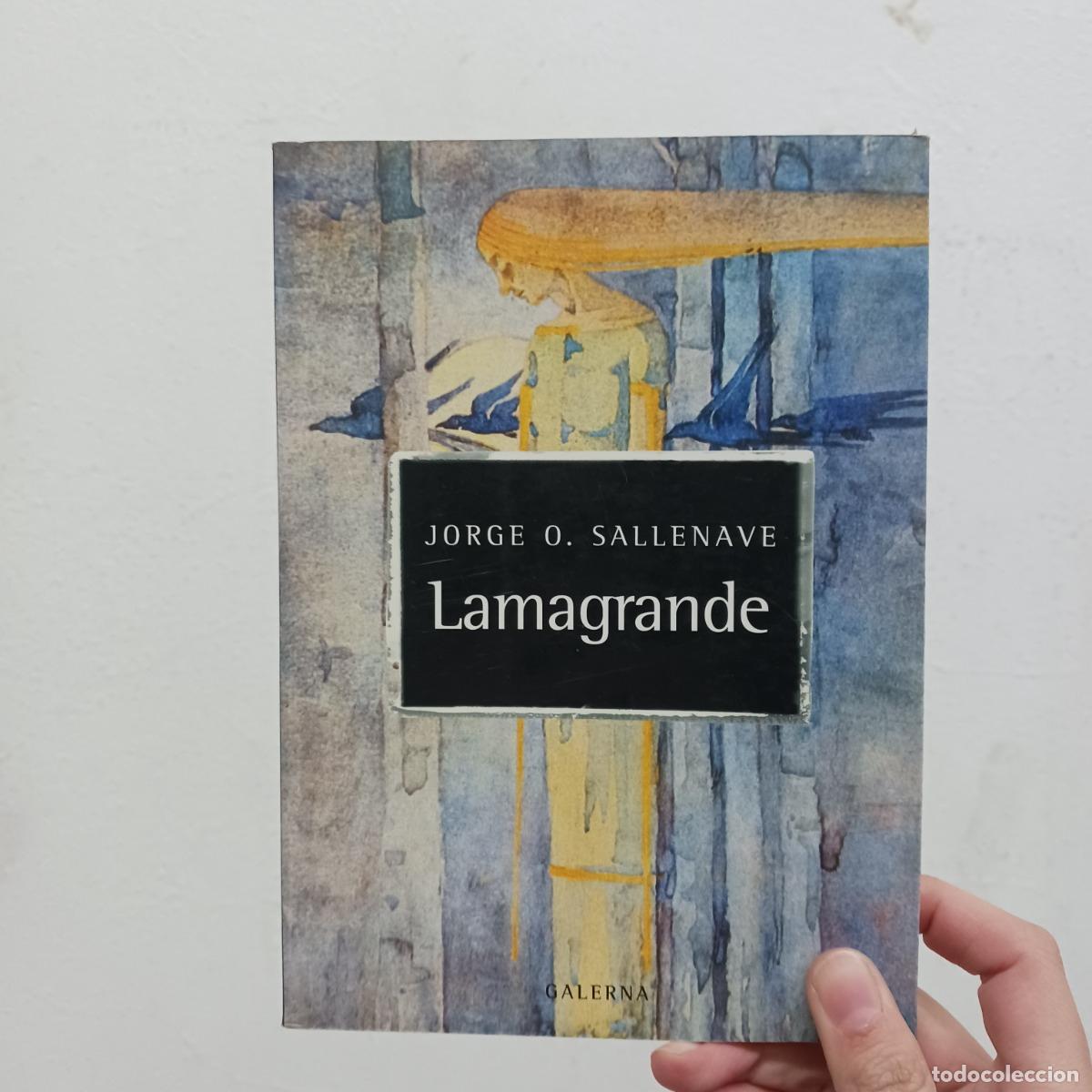 Libros: Lamagrande - Jorge O. Sallenave - Foto 1