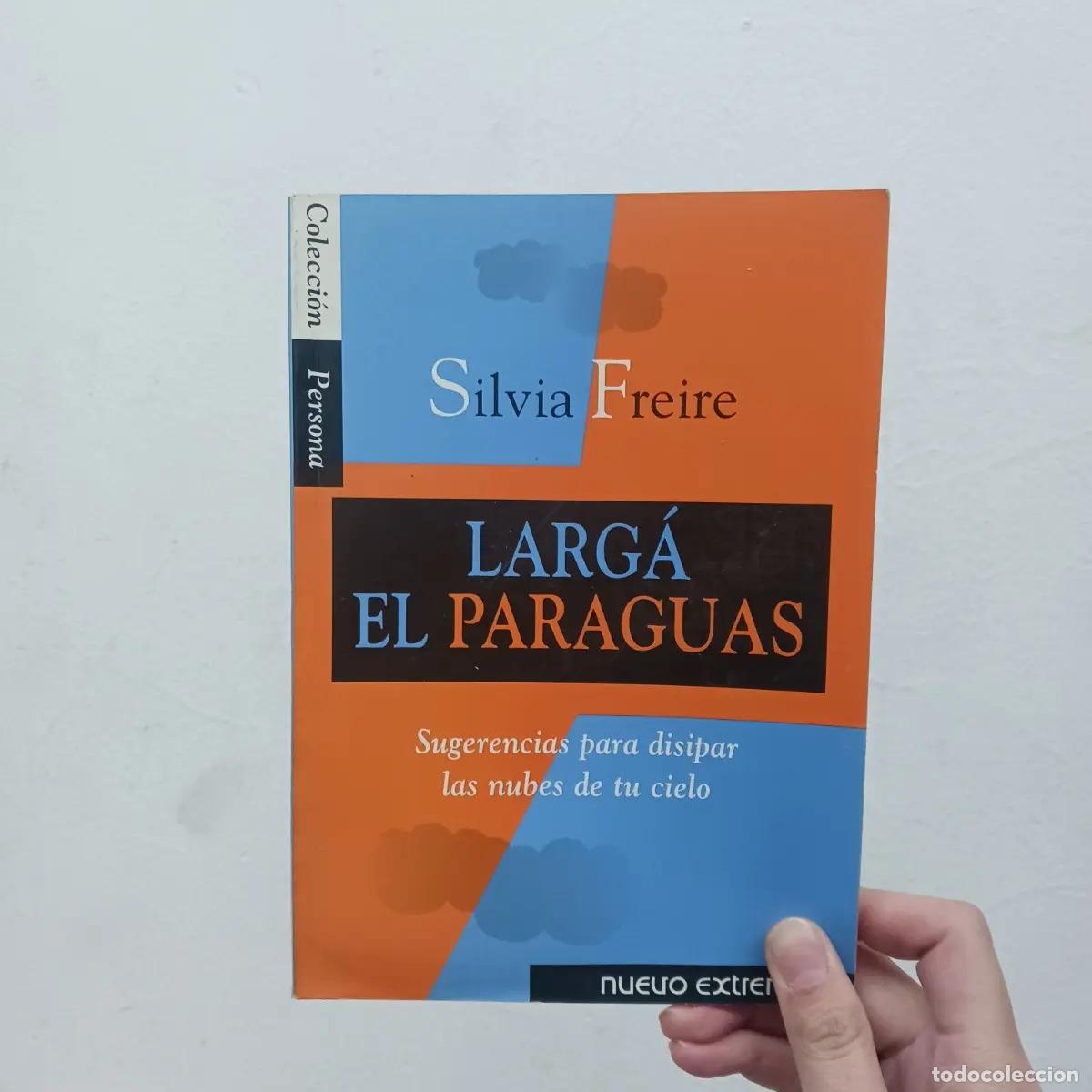 Libros: Larg&aacute; el paraguas - Silvia Freire - Foto 1