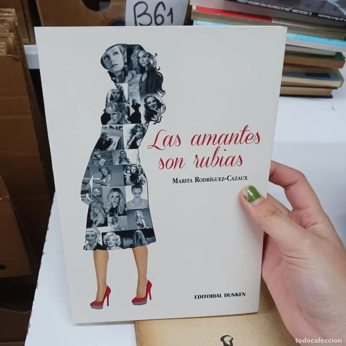 Livros em segunda m&atilde;o: Las amantes son rubias (det.) - Marita Rodriguez Cazaux