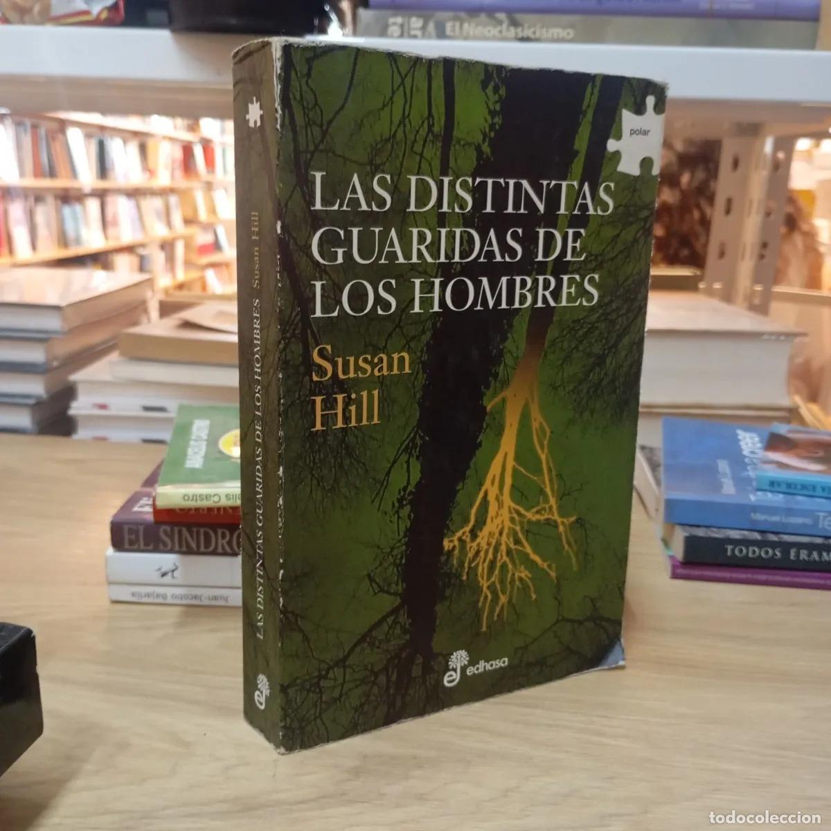 Libri di seconda mano: Las distintas guaridas de los hombres det - Susan Hill