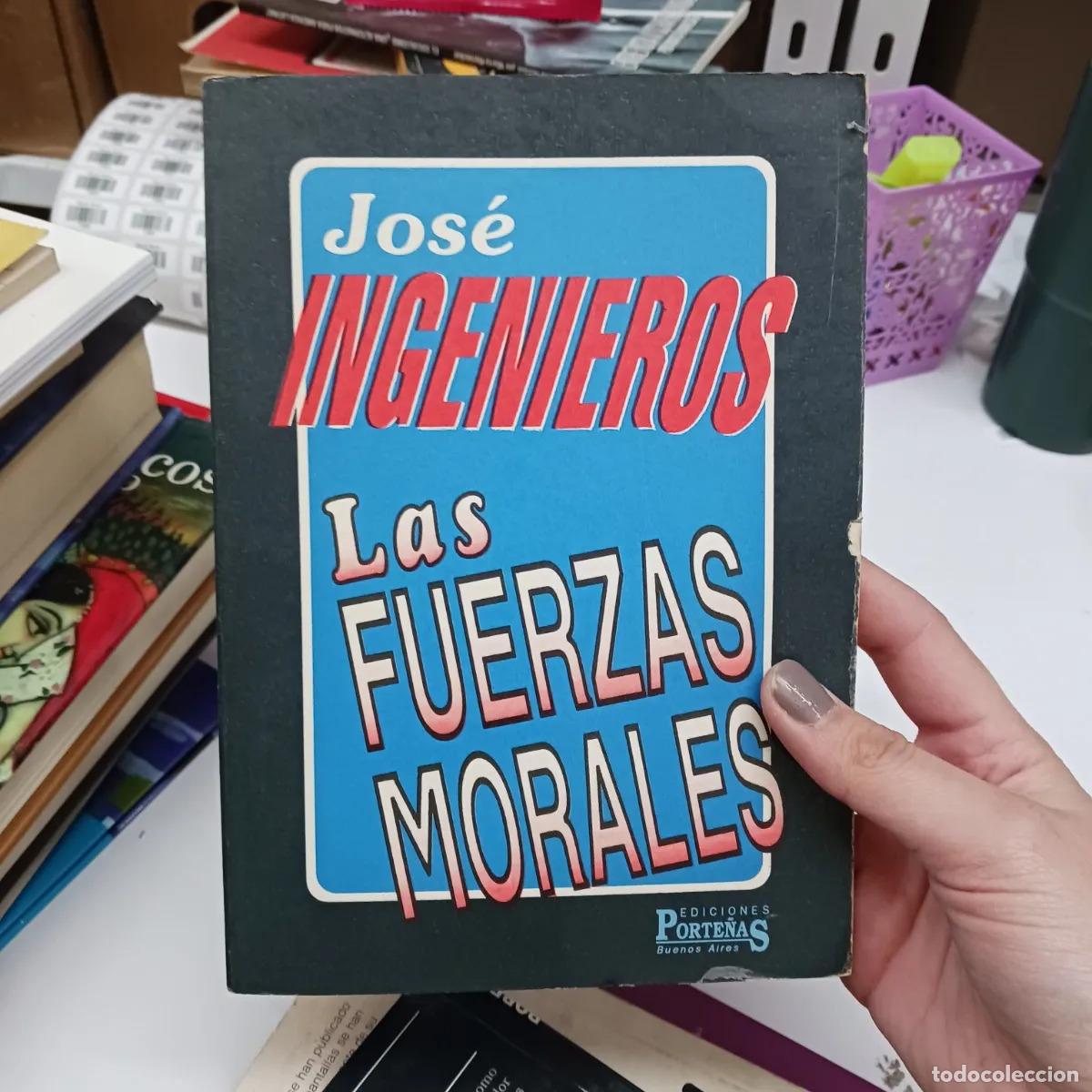 books: Las fuerzas morales (det.) - Jose Ingenieros