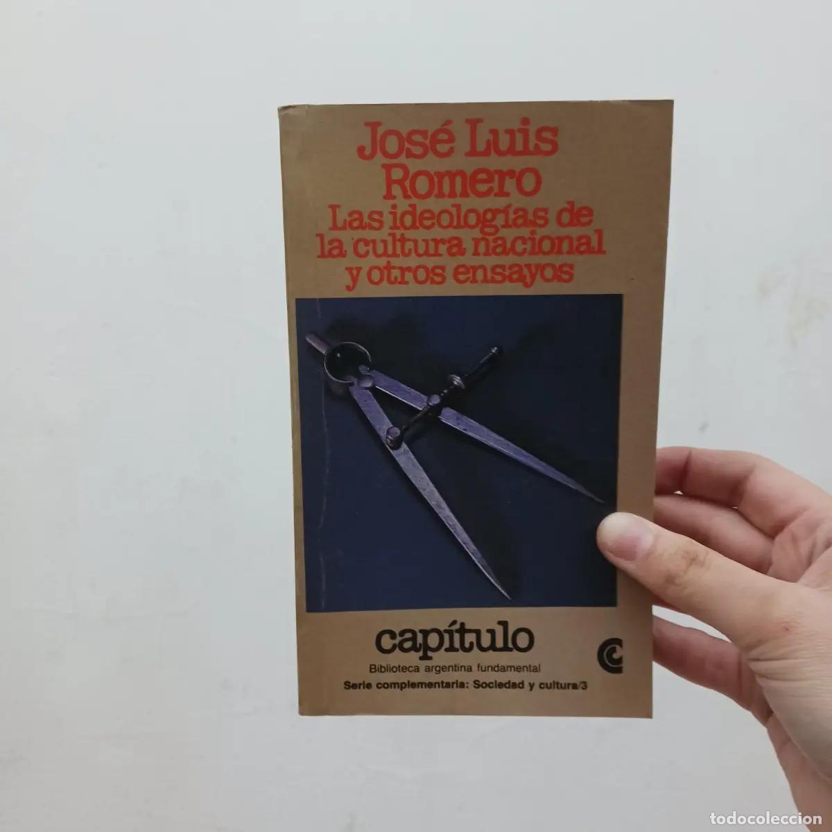 books: Las ideologias de la cultura nacioal y otros ensayos - Jose Luis Romero