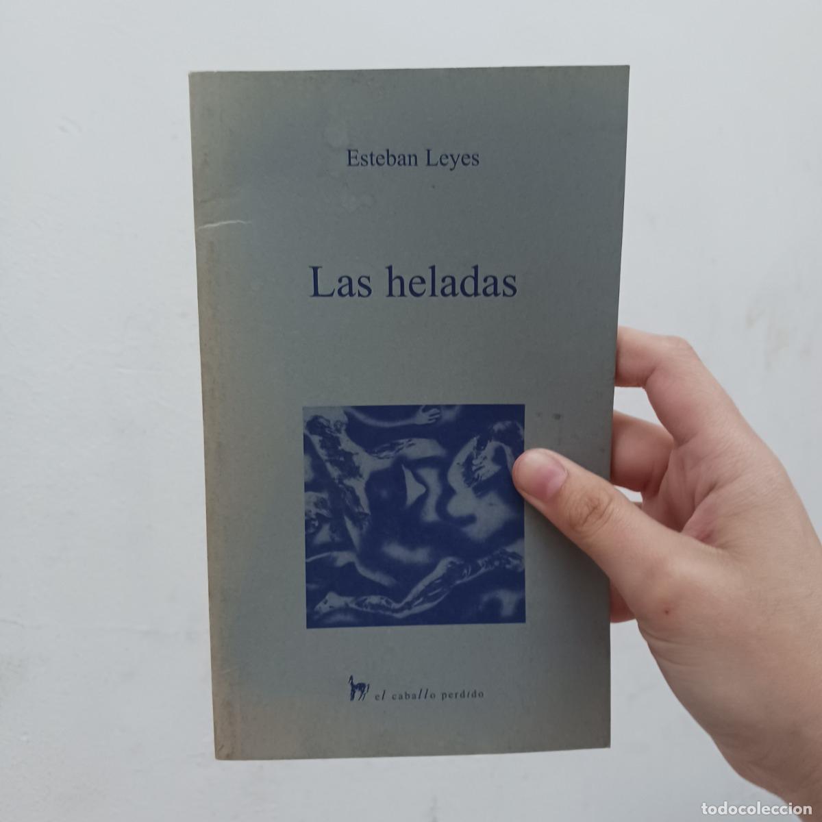 Livros em segunda m&atilde;o: Las heladas - Esteban Leyes