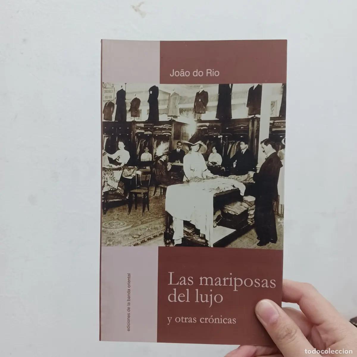 Livros em segunda m&atilde;o: Las mariposas del lujo - Jaoa do Rio