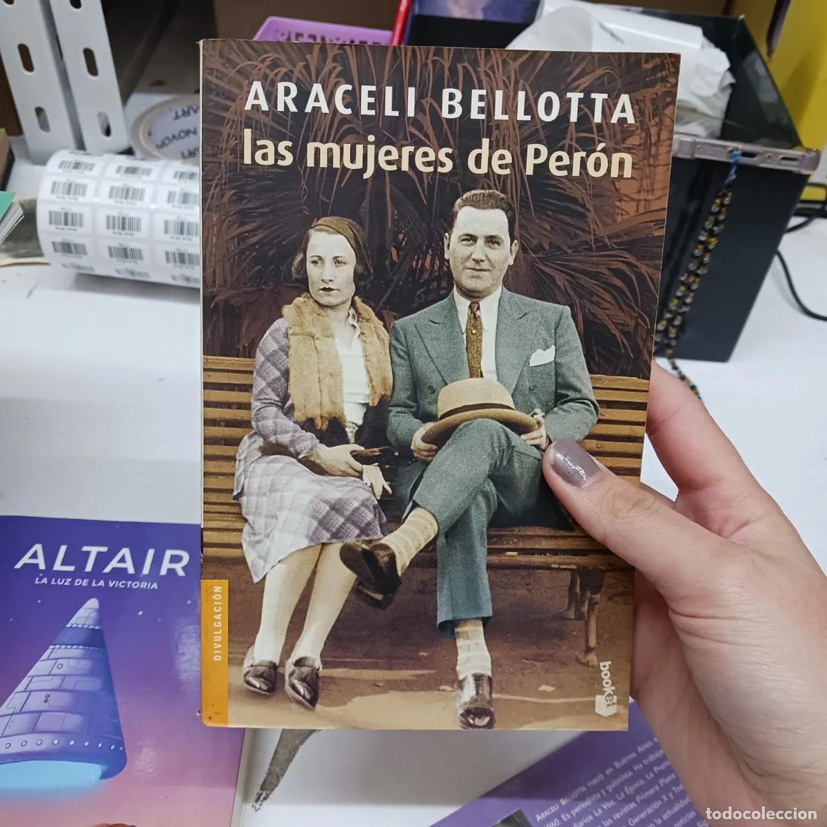 Livros em segunda m&atilde;o: Las mujeres de Peron - Araceli Bellotta