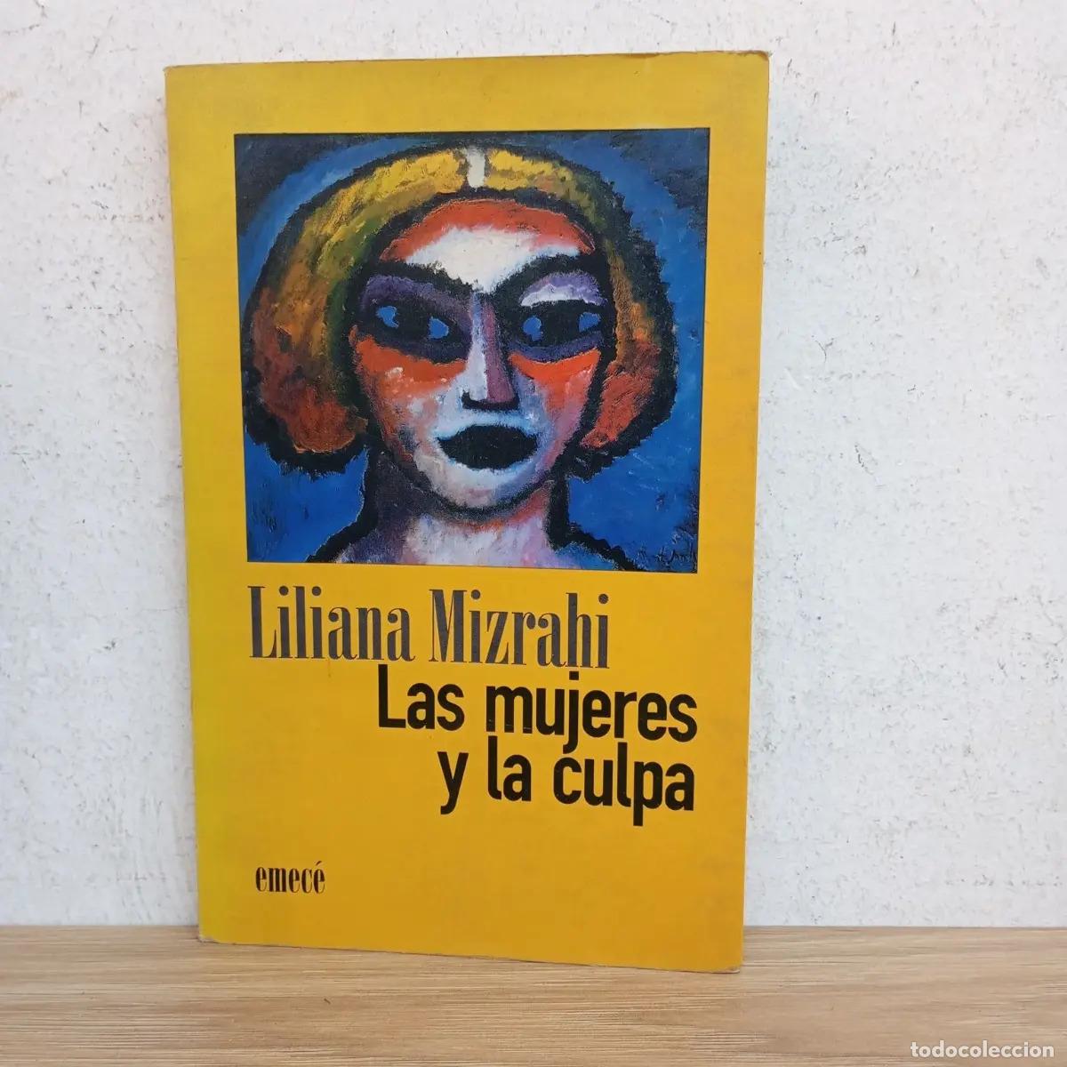 Livros em segunda m&atilde;o: Las mujeres y la culpa - Liliana Mizrahi