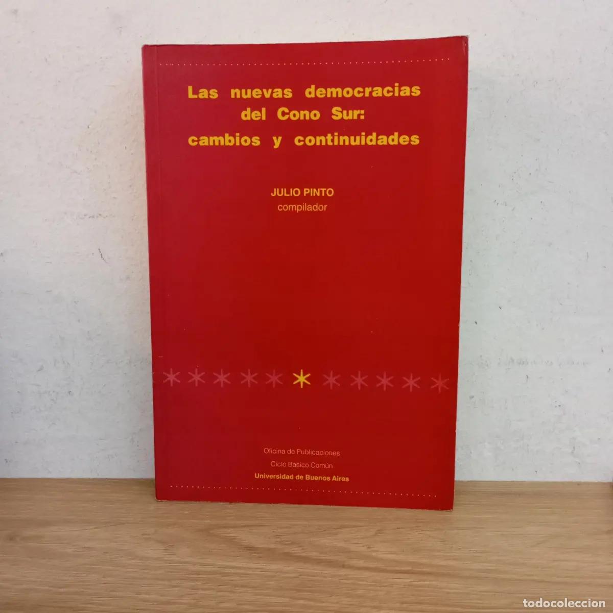 Livros em segunda m&atilde;o: Las nuevas democracias del cono sur - Julio Pinto