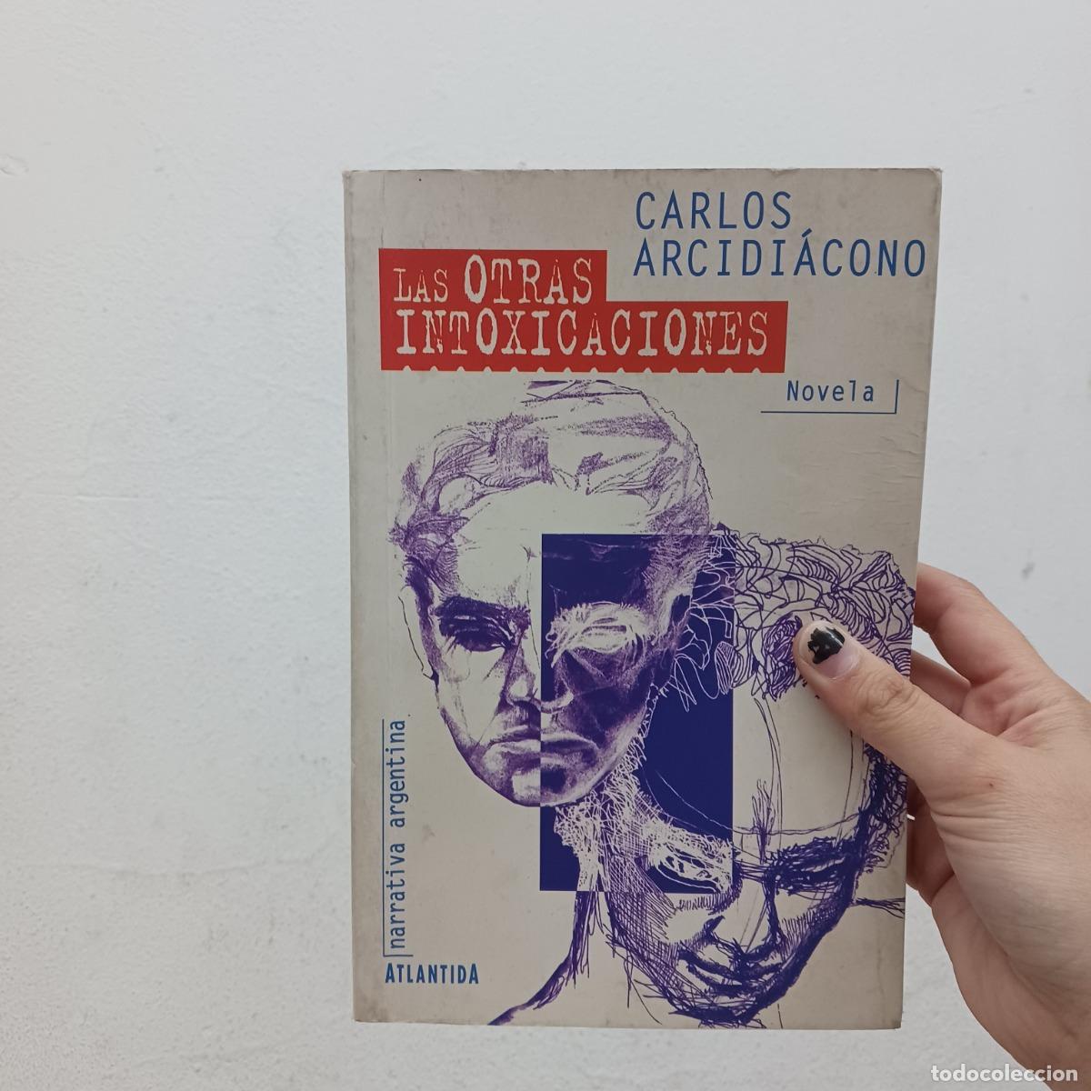Livros em segunda m&atilde;o: Las otras intoxicaciones (det.) - Carlos Arcidiacono