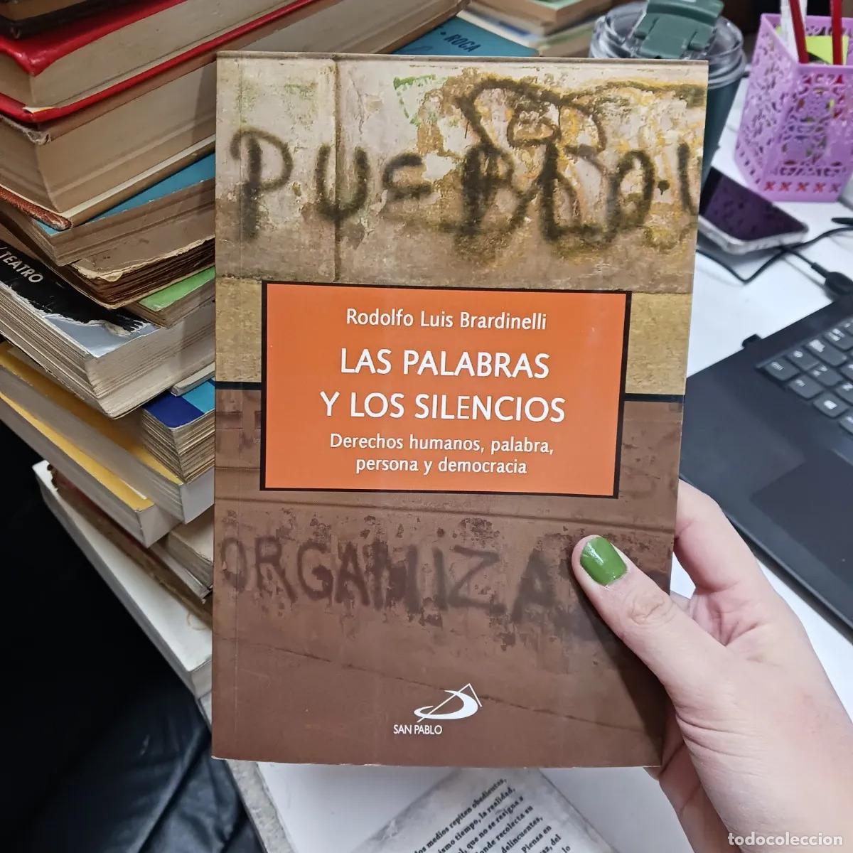 Livros em segunda m&atilde;o: Las palabras y los silencios - Rodolfo Luis Brardinelli