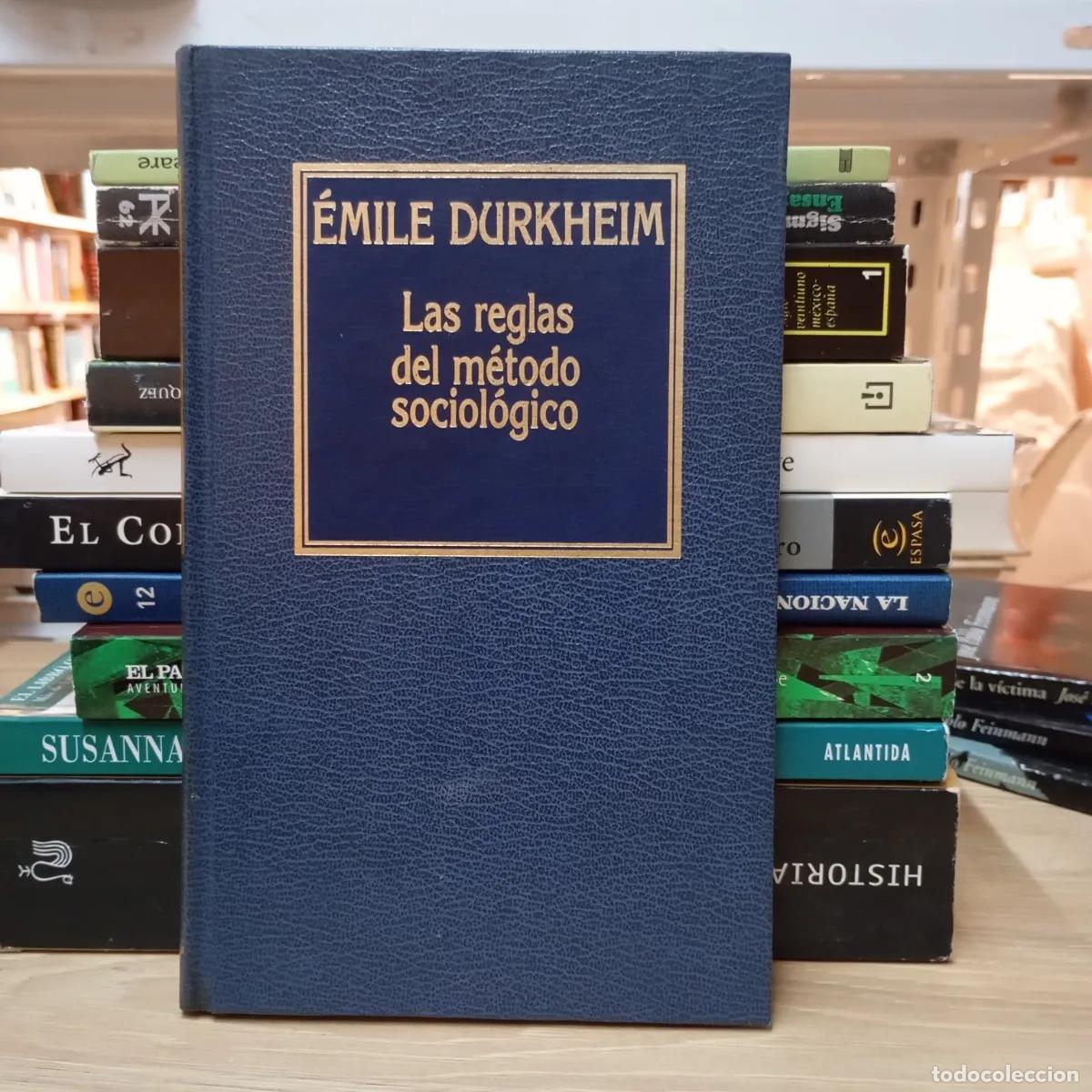 Livros em segunda m&atilde;o: Las reglas del m&eacute;todo sociol&oacute;gico - &Eacute;mile Durkheim