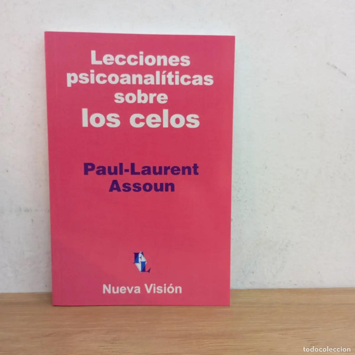 Libri di seconda mano: Lecciones psicoanal&iacute;ticas sobre los celos - Paul-Laurent Assoun