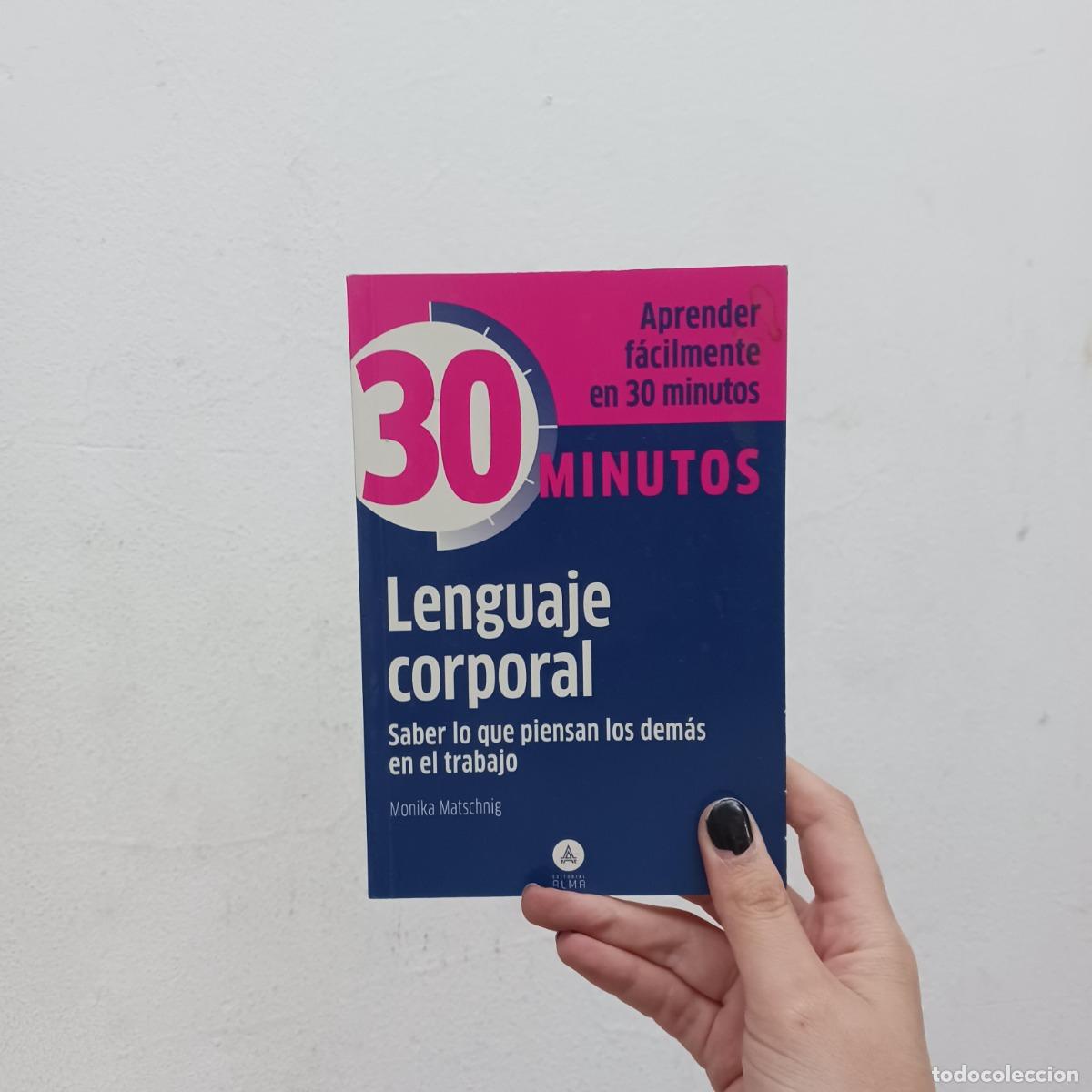 Livres: Lenguaje corporal 30 minutos (det.) - Monika Matschnig