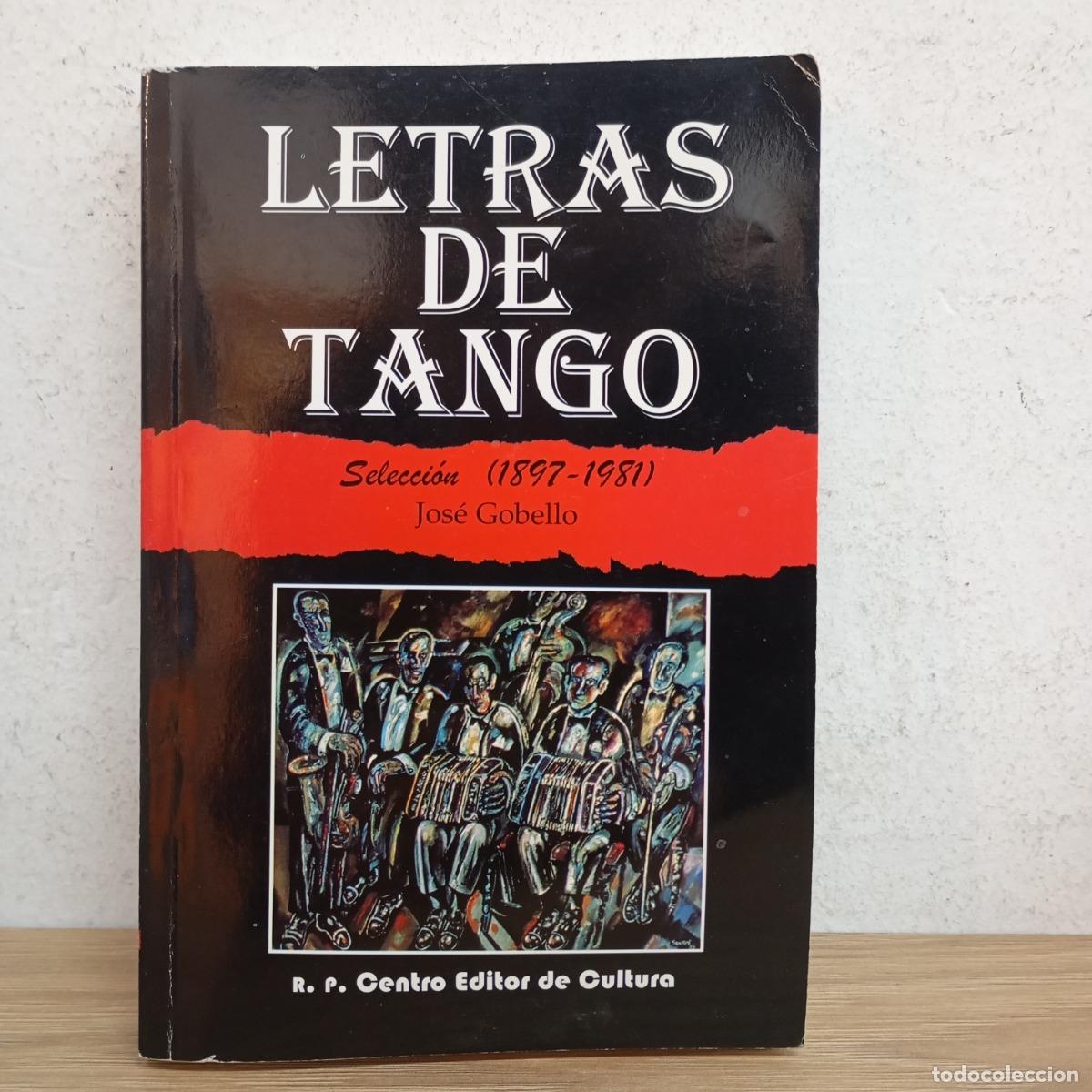 Libros: Letras de tango - Jos&eacute; Gobello - Foto 1