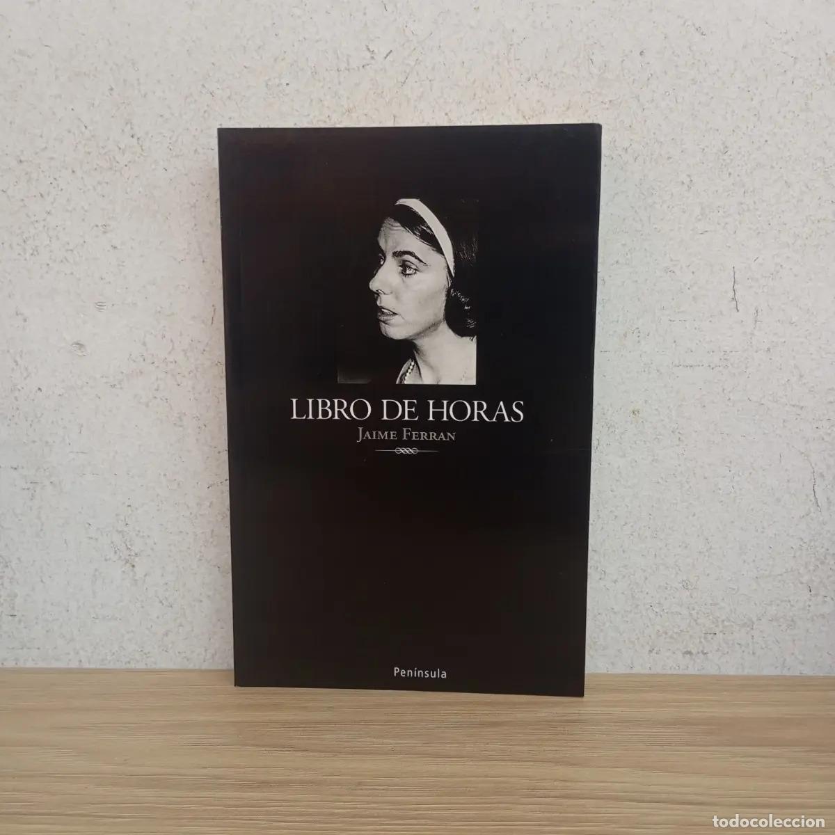 Livros em segunda m&atilde;o: Libro de horas - Jaime Ferran
