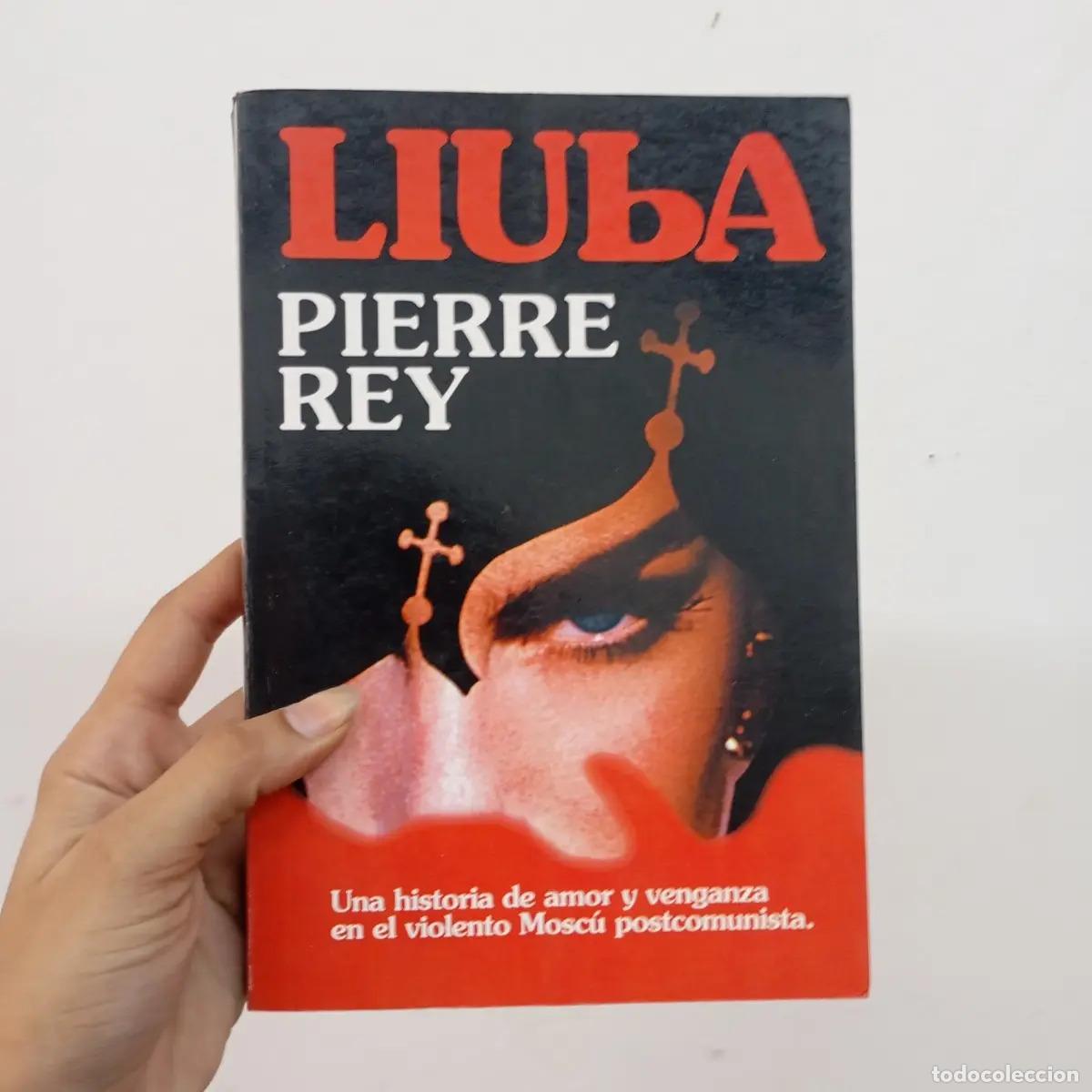 Libros: Liuba - Pierre Rey - Foto 1