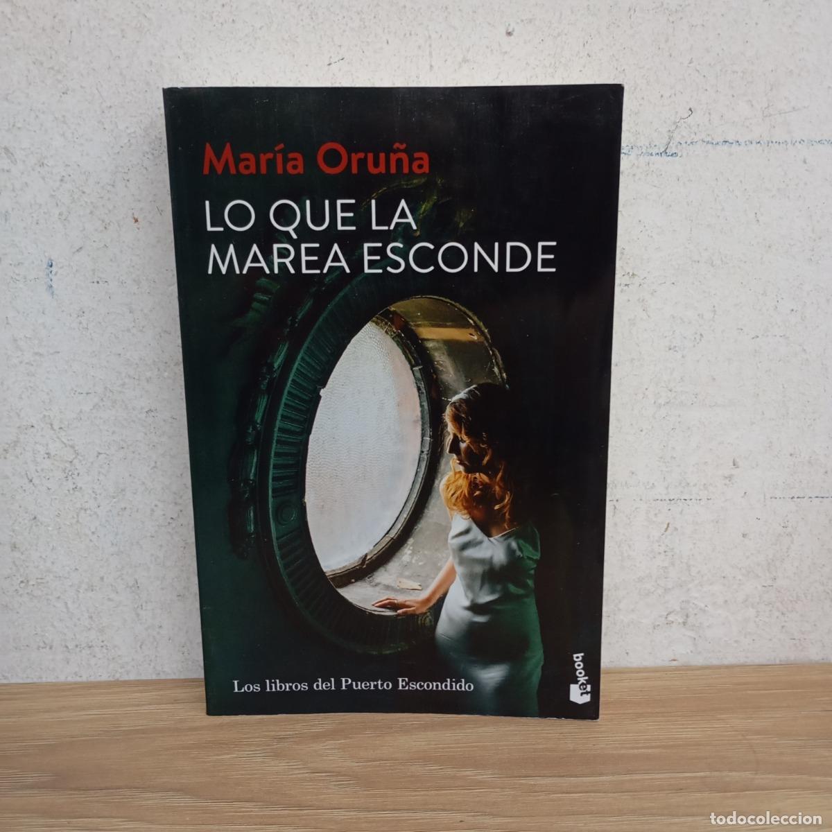 B&uuml;cher: Lo que la marea esconde - Mar&iacute;a Oru&ntilde;a