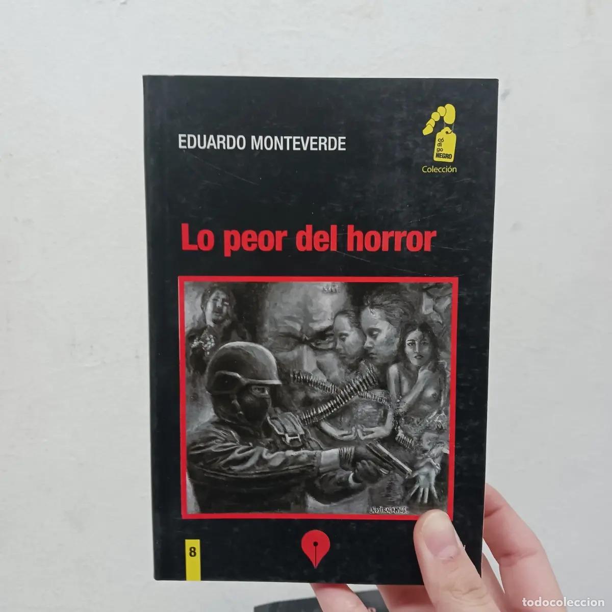 Libros: Lo peor del horror - Eduardo Monteverde - Foto 1