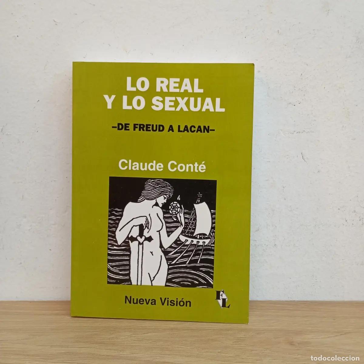 Libros: Lo real y lo sexual - Claude Cont&eacute; - Foto 1
