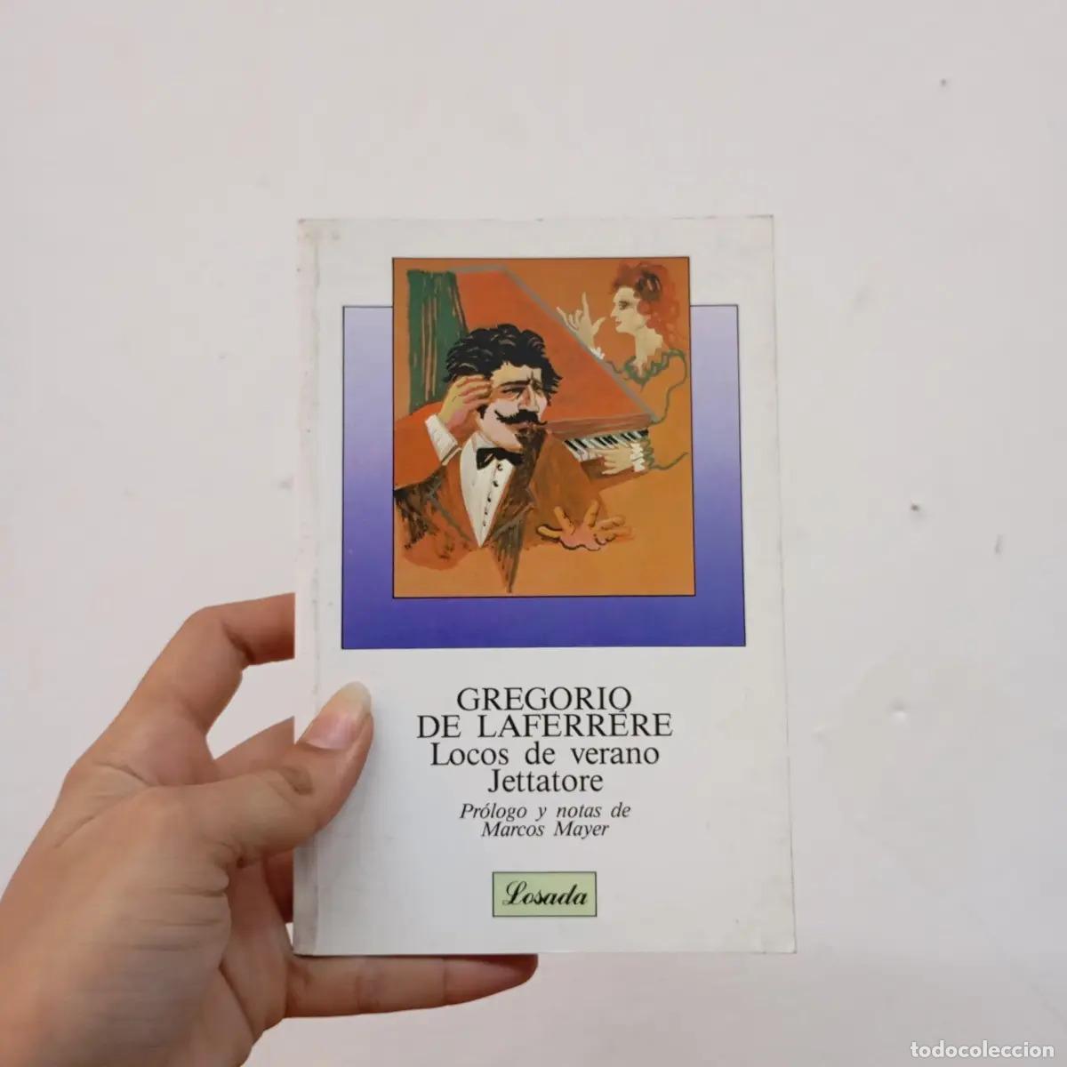 B&uuml;cher: Locos de verano, Jettatore - Gregorio de Laferrere