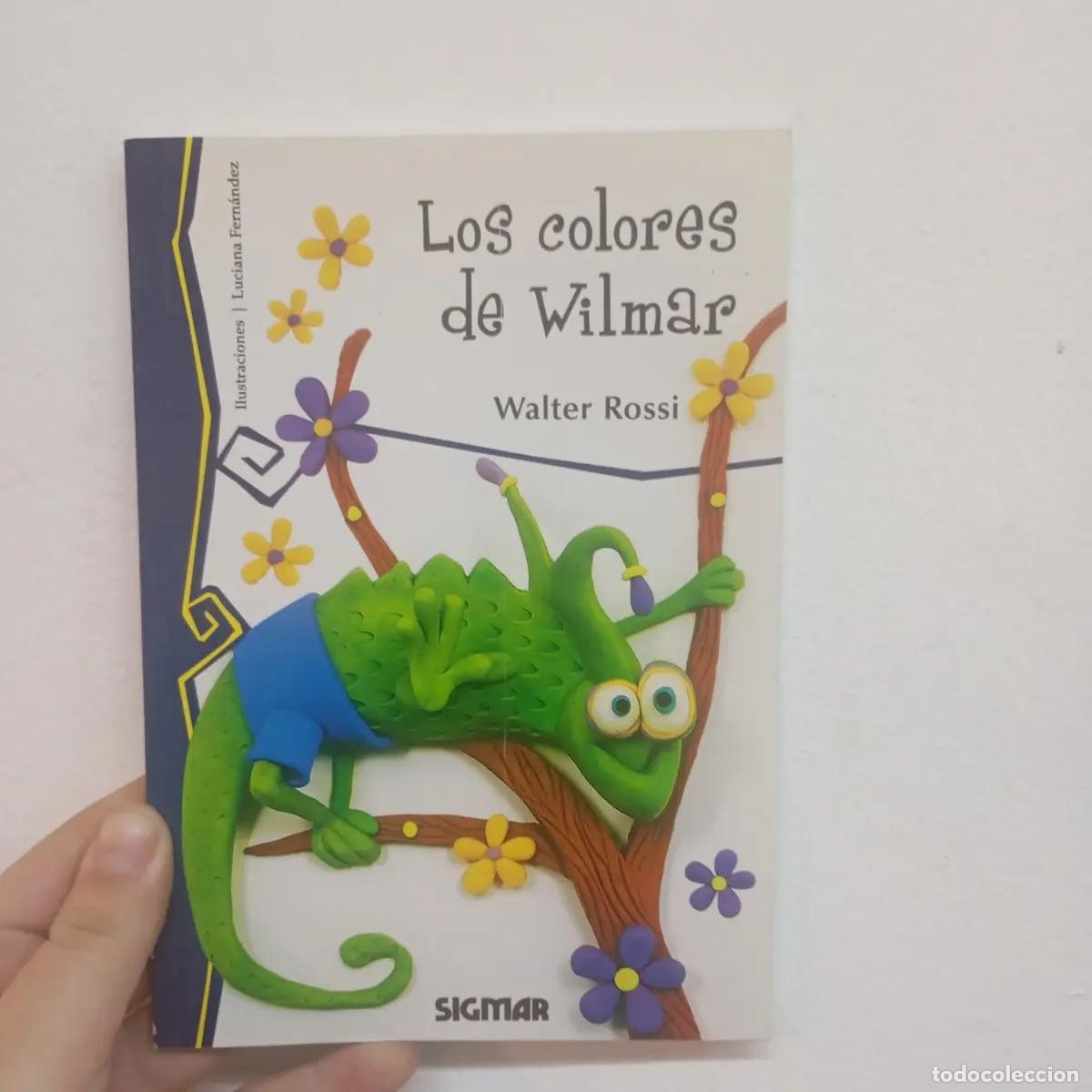 B&uuml;cher: Los colores de Wilmar - Walter Rossi