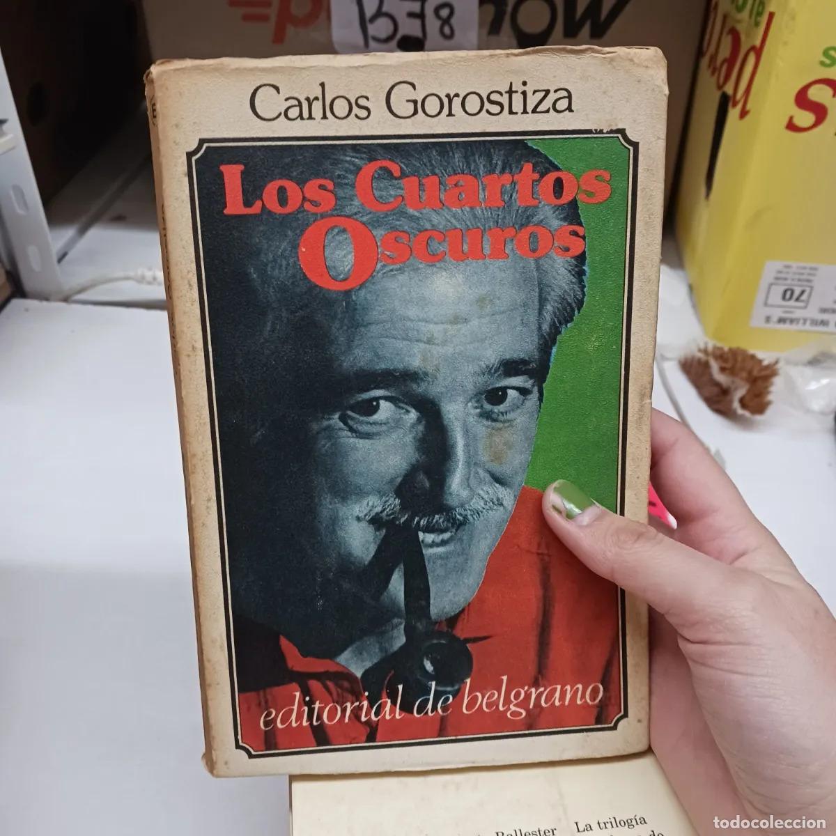 B&uuml;cher: Los cuartos oscuros (det.) - Carlos Gorostiza