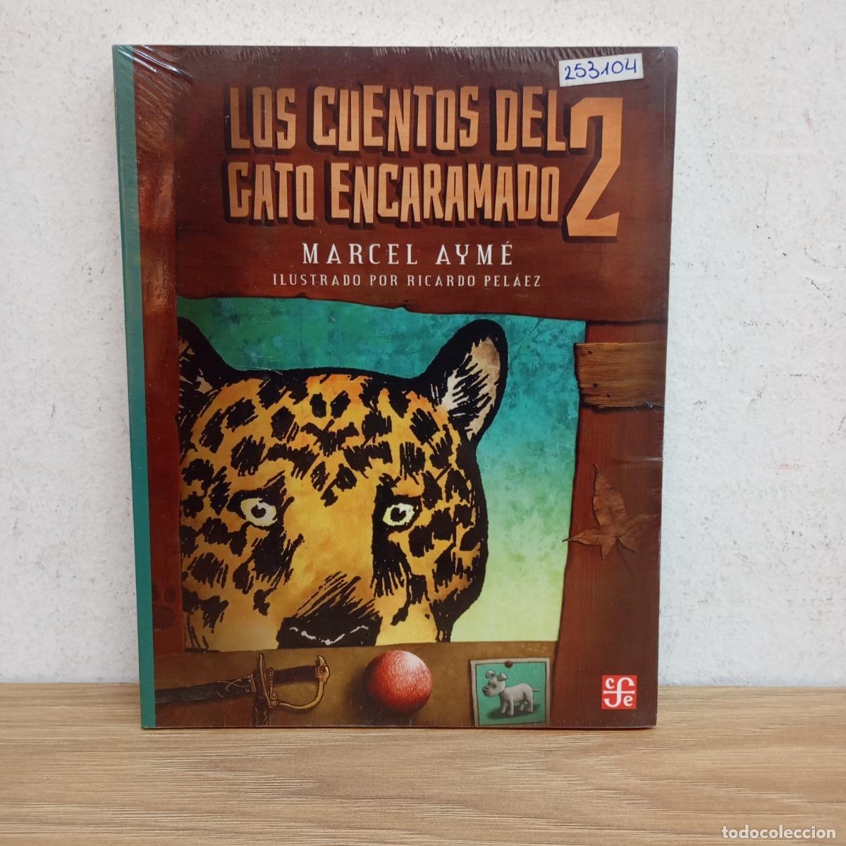 B&uuml;cher: Los cuentos del gato encaramado 2 - Marcel Aym&eacute;