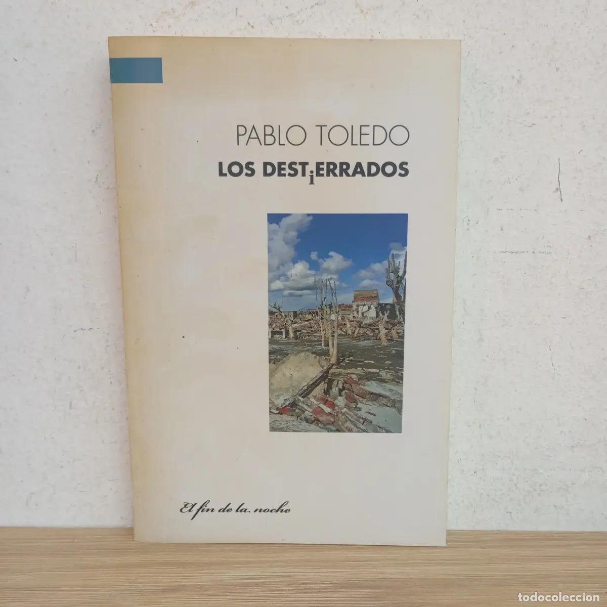 Libros: Los destierrados - Pablo Toledo - Foto 1