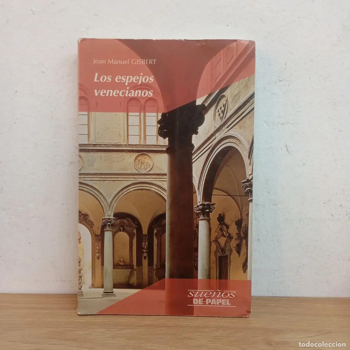 Livros em segunda m&atilde;o: Los espejos venecianos - Joan Manuel Gisbert