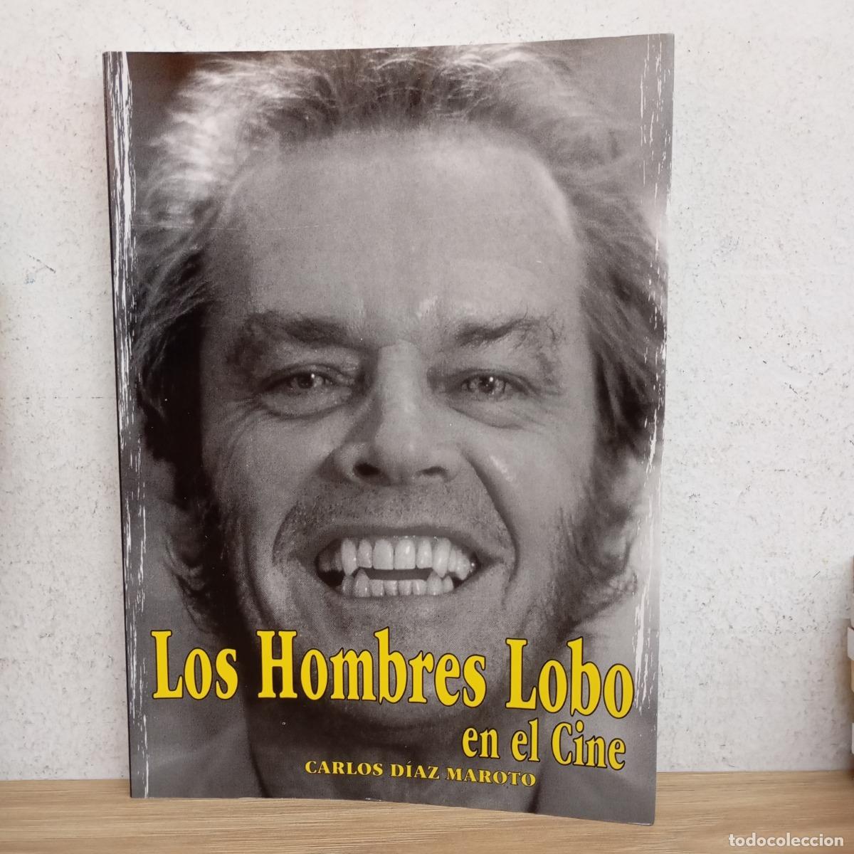 B&uuml;cher: Los hombres lobo en el cine - Carlos D&iacute;az Maroto