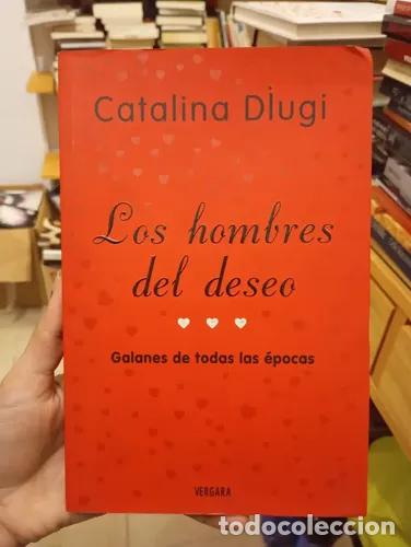 Livros em segunda m&atilde;o: Los hombres del deseo - Catalina Dlugi