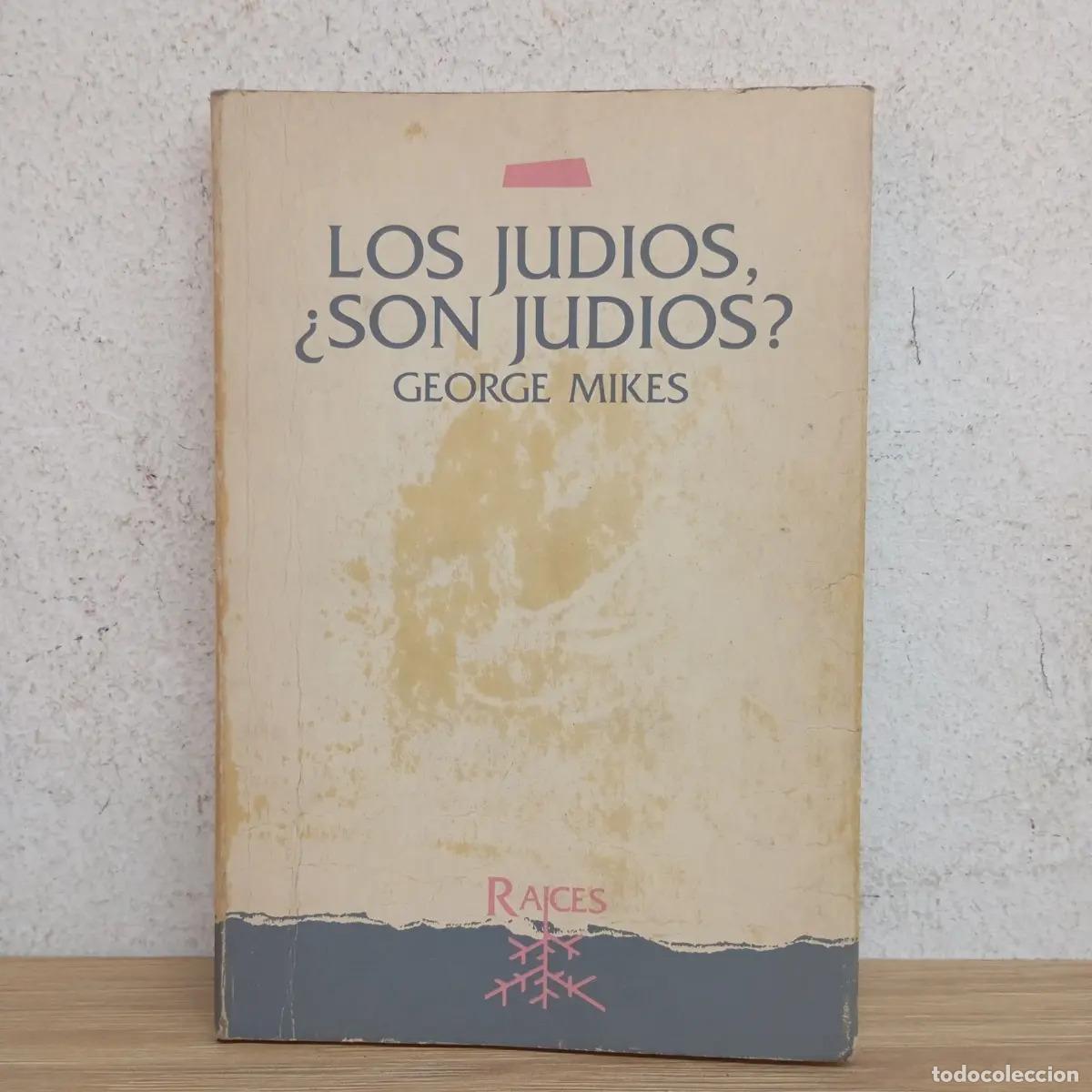 Livros em segunda m&atilde;o: Los jud&iacute;os, &iquest;son jud&iacute;os? - George Mikes