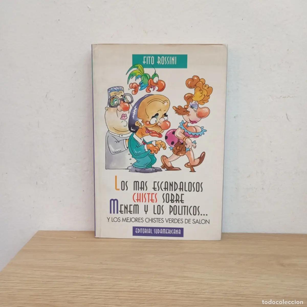 Livros em segunda m&atilde;o: Los m&aacute;s escandalosos chistes sobre Menem y los pol&iacute;ticos - Fito Rossini