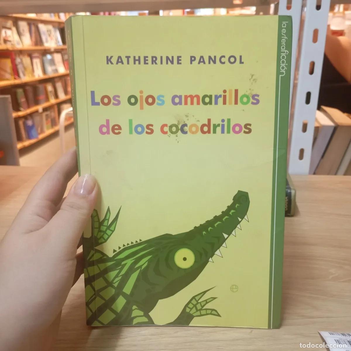 Livros em segunda m&atilde;o: Los ojos amarillos de los cocodrilos - Katherine Pancol